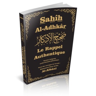 Couverture du livre Sahih Al-Adhkar – Le Rappel Authentique, édition noir et doré, invocations authentiques.