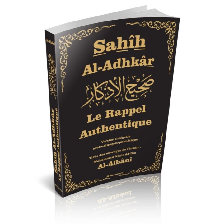 Couverture du livre Sahih Al-Adhkar – Le Rappel Authentique, édition noir et doré, invocations authentiques.