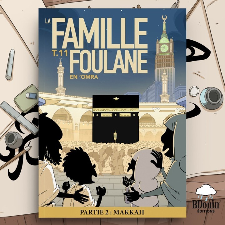 Livre La Famille Foulane en Omra Partie 2 : Makkah