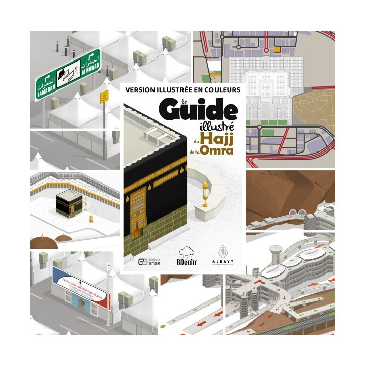 Guide illustré du Hajj et de la 'Umra - BDouin